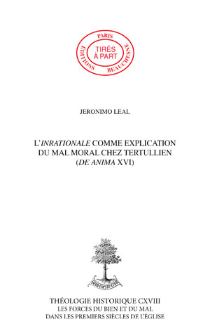 L\'INRATIONALE COMME EXPLICATION DU MAL MORAL CHEZ TERTULLIEN (DE ANIMA XVI)